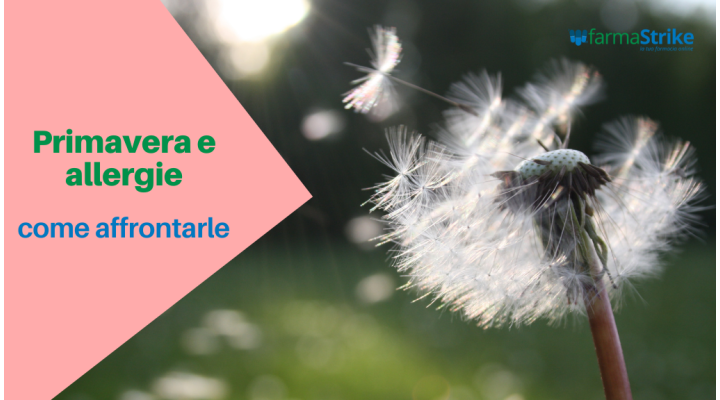 Primavera e allergie: come affrontarle